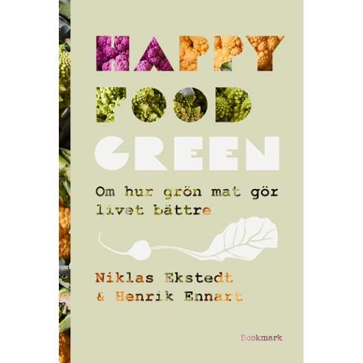 Bookmark Happy Food Green : Om hur grön mat gör livet bättre